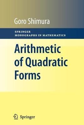 Arithmetic of Quadratic Forms - Goro Shimura - cover