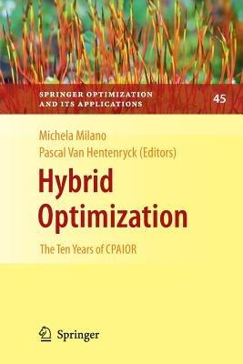 Hybrid Optimization: The Ten Years of CPAIOR - cover