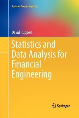 Statistics and Data Analysis for Financial Engineering - David Ruppert - cover