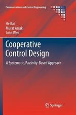 Cooperative Control Design: A Systematic, Passivity-Based Approach