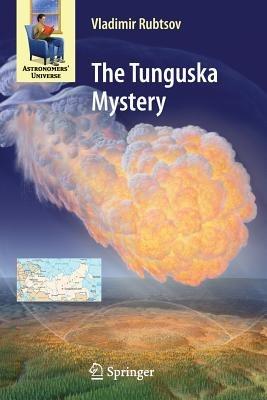 The Tunguska Mystery - Vladimir Rubtsov - cover