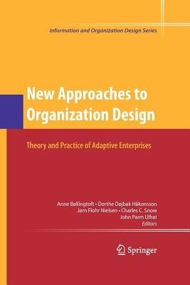 New Approaches to Organization Design: Theory and Practice of Adaptive Enterprises - cover