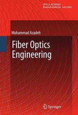 Fiber Optics Engineering - Mohammad Azadeh - cover