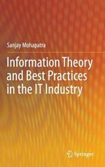 Information Theory and Best Practices in the IT Industry