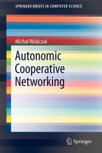 Autonomic Cooperative Networking - Michal Wódczak - cover