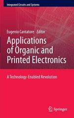 Applications of Organic and Printed Electronics: A Technology-Enabled Revolution