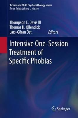Intensive One-Session Treatment of Specific Phobias - cover