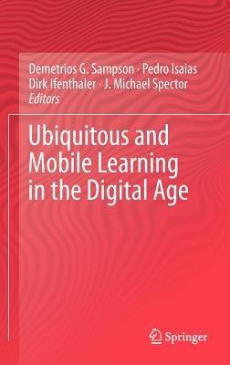 Ubiquitous and Mobile Learning in the Digital Age - cover