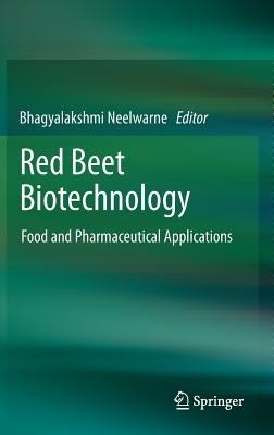 Red Beet Biotechnology: Food and Pharmaceutical Applications - cover