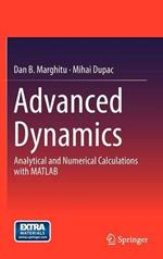 Advanced  Dynamics: Analytical and Numerical Calculations with MATLAB