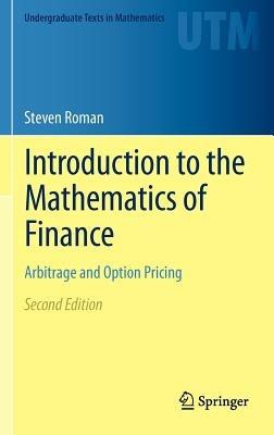 Introduction to the Mathematics of Finance: Arbitrage and Option Pricing - Steven Roman - cover