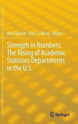 Strength in Numbers: The Rising of Academic Statistics Departments in the U. S. - cover