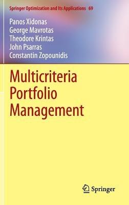 Multicriteria Portfolio Management - Panos Xidonas,George Mavrotas,Theodore Krintas - cover