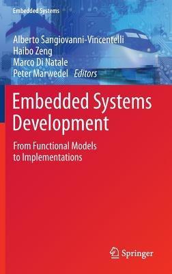 Embedded Systems Development: From Functional Models to Implementations - cover