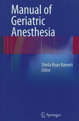 Manual of Geriatric Anesthesia - cover