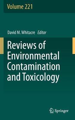 Reviews of Environmental Contamination and Toxicology Volume 221 - cover