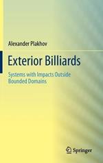 Exterior Billiards: Systems with Impacts Outside Bounded Domains