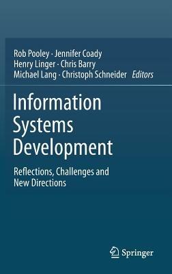 Information Systems Development: Reflections, Challenges and New Directions - cover