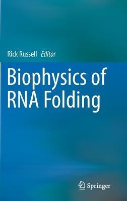 Biophysics of RNA Folding - cover