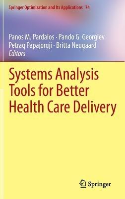 Systems Analysis Tools for Better Health Care Delivery - cover