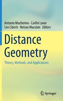 Distance Geometry: Theory, Methods, and Applications - cover