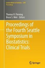 Proceedings of the Fourth Seattle Symposium in Biostatistics: Clinical Trials