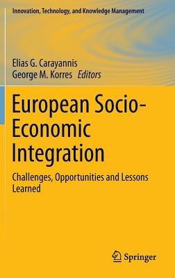 European Socio-Economic Integration: Challenges, Opportunities and Lessons Learned - cover