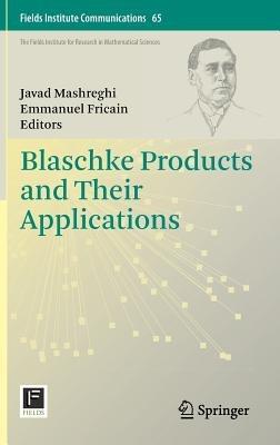 Blaschke Products and Their Applications - cover