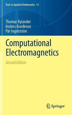 Computational Electromagnetics - Thomas Rylander,Pär Ingelström,Anders Bondeson - cover