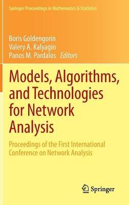 Models, Algorithms, and Technologies for Network Analysis: Proceedings of the First International Conference on Network Analysis - cover