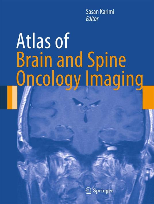 Atlas of Brain and Spine Oncology Imaging