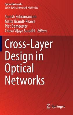 Cross-Layer Design in Optical Networks - cover