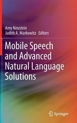 Mobile Speech and Advanced Natural Language Solutions - cover