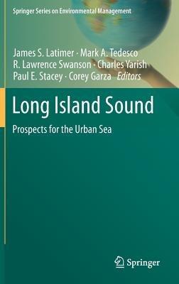 Long Island Sound: Prospects for the Urban Sea - cover