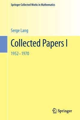 Collected Papers I: 1952-1970 - Serge Lang - cover