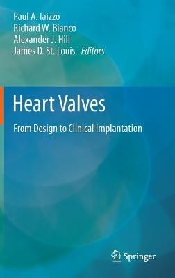 Heart Valves: From Design to Clinical Implantation - cover