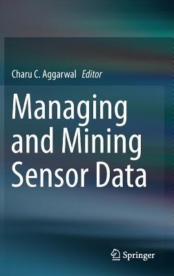 Managing and Mining Sensor Data - cover
