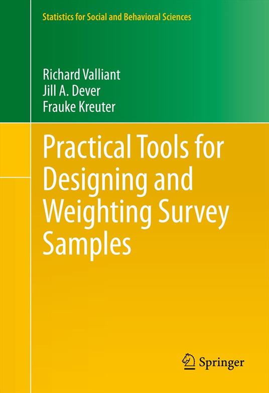 Practical Tools for Designing and Weighting Survey Samples