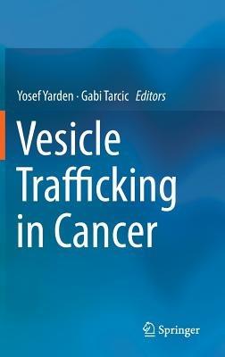 Vesicle Trafficking in Cancer - cover