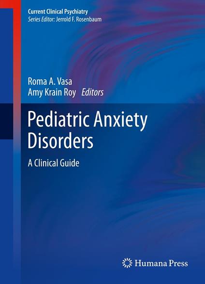 Pediatric Anxiety Disorders