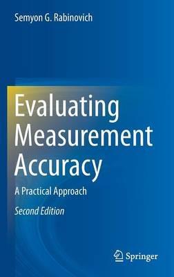 Evaluating Measurement Accuracy: A Practical Approach - Semyon G Rabinovich - cover