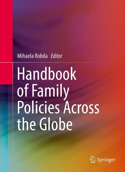 Handbook of Family Policies Across the Globe