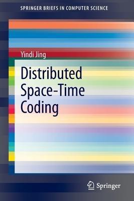 Distributed Space-Time Coding - Yindi Jing - cover