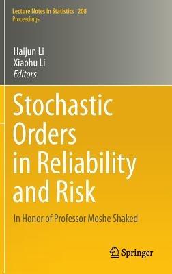 Stochastic Orders in Reliability and Risk: In Honor of Professor Moshe Shaked - cover