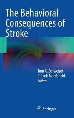 The Behavioral Consequences of Stroke - cover