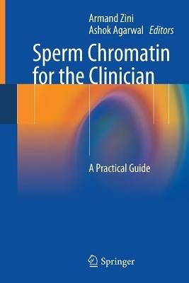 Sperm Chromatin for the Clinician: A Practical Guide - cover