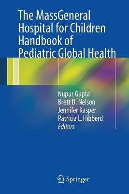 The MassGeneral Hospital for Children Handbook of Pediatric Global Health - cover