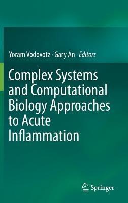 Complex Systems and Computational Biology Approaches to Acute Inflammation - cover