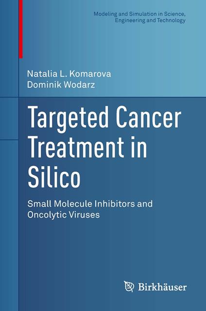 Targeted Cancer Treatment in Silico