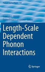 Length-Scale Dependent Phonon Interactions